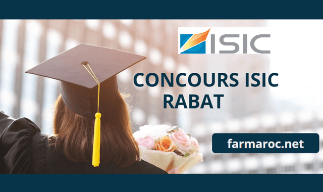 Concours ISIC Rabat 2025-2026 : inscriptions, critères et déroulement détaillés