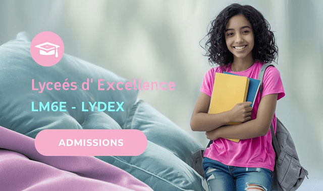 Lycées d'excellence LM6E et Lydex. Inscriptions et informations 2025