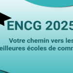 Inscription Concours ENCG 2025-2026 : Tout savoir pour réussir sur cursussup.gov.ma